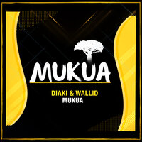 Mukua - Diaki & Wallid