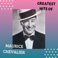 Quand on est tout seul - Maurice Chevalier