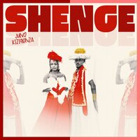 Shenge - Juno Kizigenza