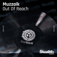 Out of Reach - Muzzaik & Interplay & Add 2 Basket