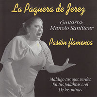 Alegrias Aragonesas - Manolo Sanlúcar & La Paquera De Jerez