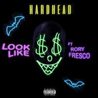 Look Like - Hardhead & Rory Fresco