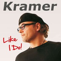 Do What You Want - Kramer
