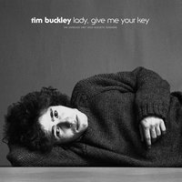 I Never Asked to Be Your Mountain - Tim Buckley