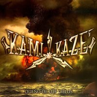 Dueño de los Cielos - Kamikaze