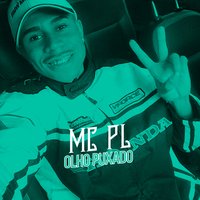 Olho Puxado - Mc Pl