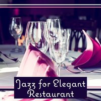 Candlelight Dinner, Liquid Moments - Restaurant Jazz Music Collection