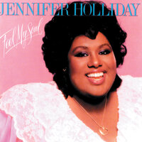 Shine A Light - Jennifer Holliday & Mick Guzauski & Tom Perry