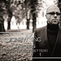Things - Sidney King & Hot Bananas