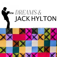 You're Taking a Chance With Me - Jack Hylton & His Orchestra