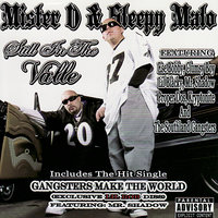 Gangsters Make the World (Lil Rob Diss) - Sleepy Malo & Mister D & Mr. Shadow