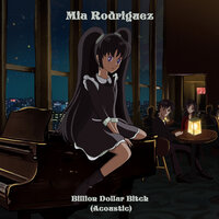 Billion Dollar Bitch - Mia Rodriguez & Yung Baby Tate