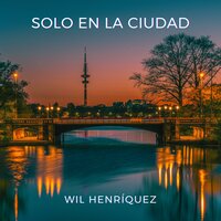 Forasteros - Wil Henríquez