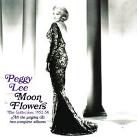 Be Anything (But Be Mine) - Peggy Lee