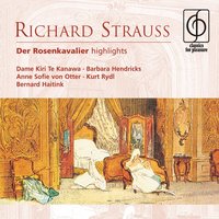 Der Rosenkavalier: Act II - "Wird Sie das Mannsbild da heiraten, ma cousine?" - Wiener Staatsopernchor & Рихард Штраус
