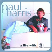 I'm Telling You My Love - Paul Harris