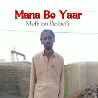 Mani Doste Surabi - Mehran Baloch