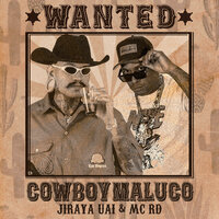 Cowboy Maluco - JIRAYAUAI & MC RD