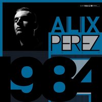 1984 - Alix Perez