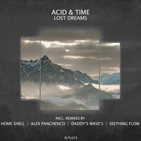 Lost Dreams - Acidbro & Sasha 4Time & ACID & Alex Panchenco