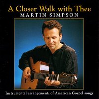 There's A Great Change - Martin Simpson & Joe Weed