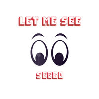 Let Me See - Seebo