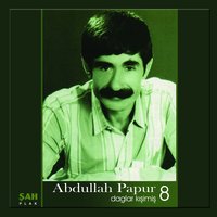 Bir Vakit - Abdullah Papur