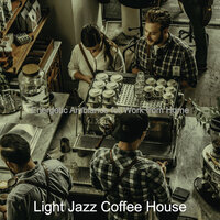 Jazz with Strings Soundtrack for Lockdowns - Light Jazz Coffee House