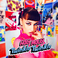 Twinkle Twinkle - Holy Molly