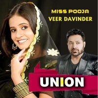 Union - Veer Davinder & Miss Pooja