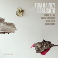 Reflections - Ralph Alessi & Drew Gress & Ingrid Laubrock & Kris Davis & Tom Rainey Obbligato