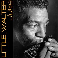 My Baby - Little Walter
