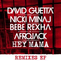 Hey Mama - David Guetta & Afrojack & Bebe Rexha & Nicki Minaj & Danny Kaye & Modern Machines