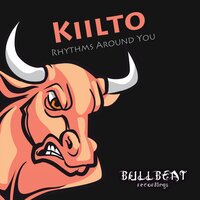 Rhythms Around You - Kiilto