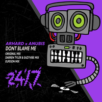 Don't Blame Me - Anub1s & Arhard & Eufeion