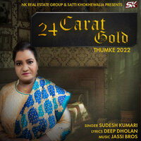 24 Carat Gold - Sudesh Kumari