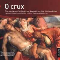 Adoramus te, Christe - Wiener Kammerchor