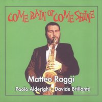 Ev'rything I've Got Belongs to You - Paolo Alderighi & Davide Brillante & Matteo Raggi