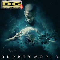 Banned - Durrty Goodz