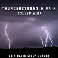 Thunderstorm Music - Rain David Sleep Dragon