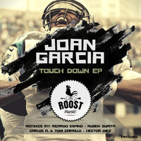 Touch Down - Joan Garcia & Ricardo Espino
