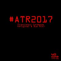 #ATR2017 - Franccesco Cardenas