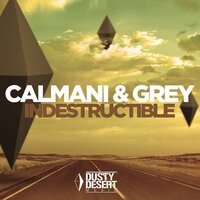Indestructible - Calmani