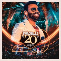 Porque Homem não chora - Pablo