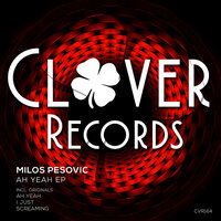 Ah Yeah - Milos Pesovic