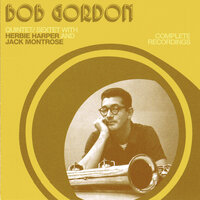 Moer Blues - Bob Gordon & Jack Montrose & Herbie Harper