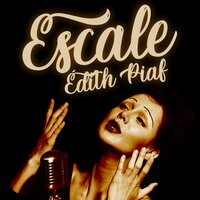 Dans Un Bouge Du Vieux Port - Édith Piaf