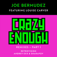 Crazy Enough - Joe Bermudez & Louise Carver