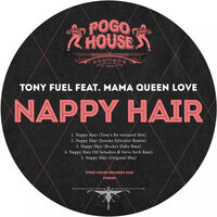 Nappy Hair - Tony Fuel & Mama Queen Love