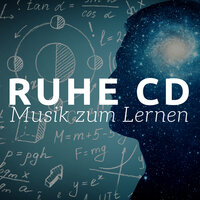 Ruhe CD - Deep Focus Academy